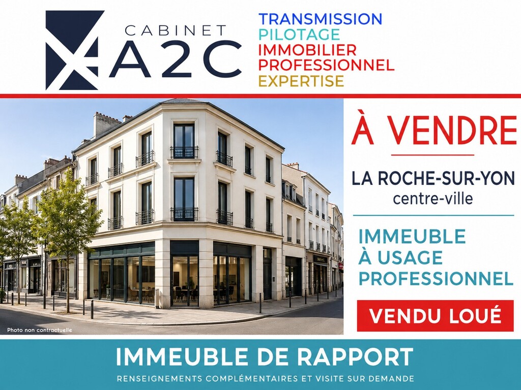 À VENDRE  IMMEUBLE DE BUREAUX LOUÉ  LA ROCHE-SUR-YON  RENATB